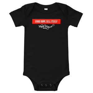 Good Dope Sell Itself  Baby T-Shirt