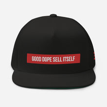 Load image into Gallery viewer, Good Dope Sell Itself Flat Bill Cap
