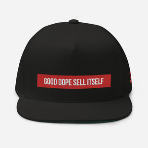 Good Dope Sell Itself Flat Bill Cap