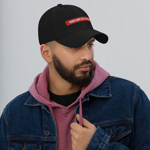 Good Dope Sell Itself Dad hat