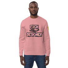 Load image into Gallery viewer, FXCK DESIGNER Unisex eco sweatshirt
